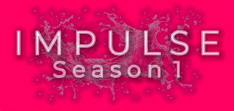 impulse 123movies|Impulse Season 1 .
